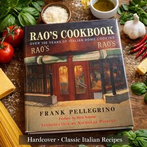Rao's Cookbook over 100years of Italian Home Cooking hardcover